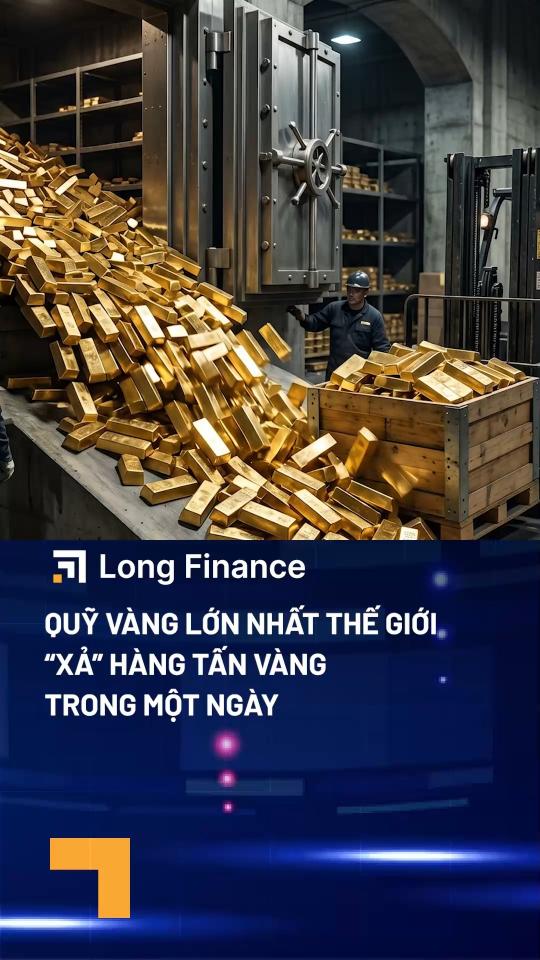Quỹ vàng lớn nhất thế giới “xả” hàng tấn vàng trong một ngày